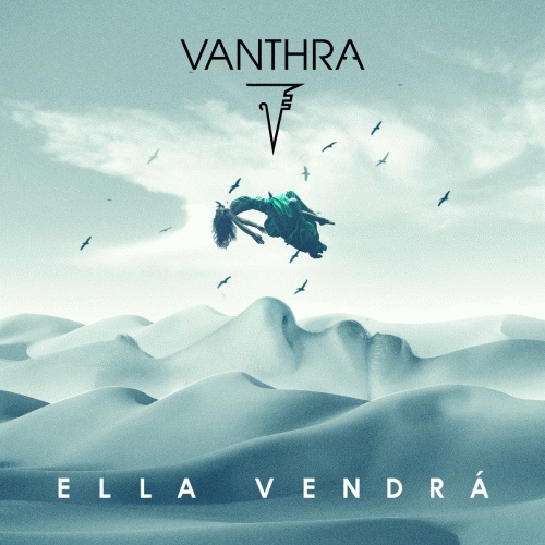 Vanthra : Ella Vendrá